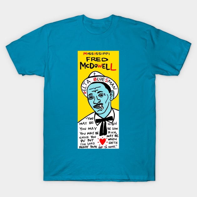 Mississippi Fred McDowell T-Shirt by krusefolkart